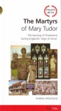 Travel with the Martyrs of Mary Tudor - TDOS